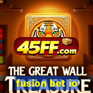 fusion bet io